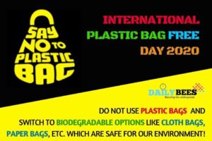 International Plastic Bag Free Day 2020 - Daily Bees