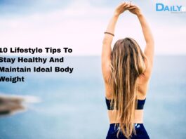 10 Lifestyle Tips to Stay Healthy & Maintain Ideal Weight
