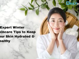 7 Expert Winter Skincare Tips to Keep Your Skin Hydrated & Healthy
