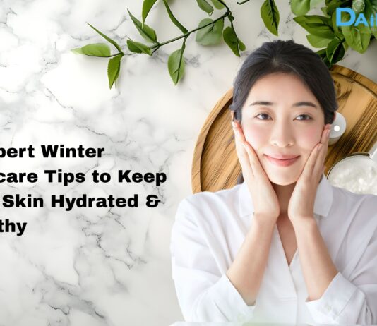 7 Expert Winter Skincare Tips to Keep Your Skin Hydrated & Healthy