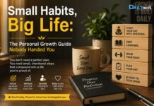 Small Habits, Big Life: The Personal Growth Guide Nobody Handed You