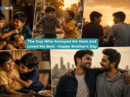 The Guy Who Annoyed Me Most and Loved Me Best - Happy Brother's Day