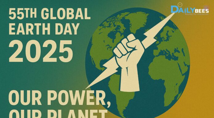 55th Global Earth Day 2025 Under the Theme “Our Power, Our Planet” 55th Global Earth Day 2025