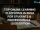 Top Online Learning Platforms in India for Students & Professionals (2025 Edition) Top Online Learning Platforms in India