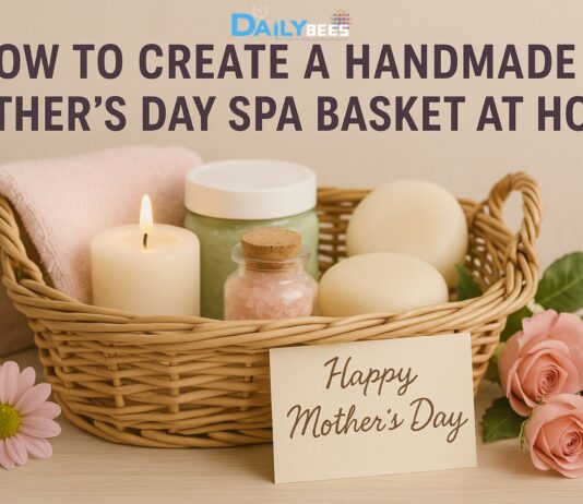 Handmade Mother's Day Spa Basket at Home