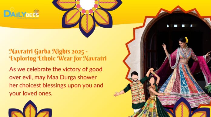 Navratri Garba Nights 2025 – Exploring Ethnic Wear for Navratri Navratri Garba Nights 2025 - Exploring Ethnic Wear for Navratri