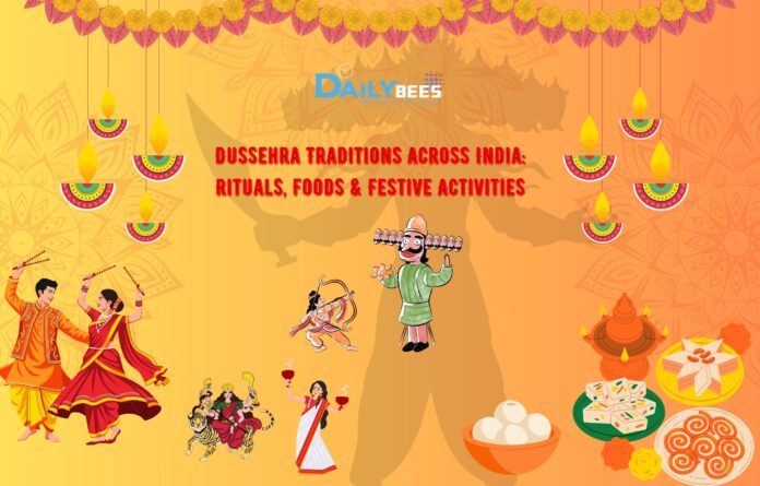Dussehra Traditions Across India: Rituals, Foods & Festive Activities