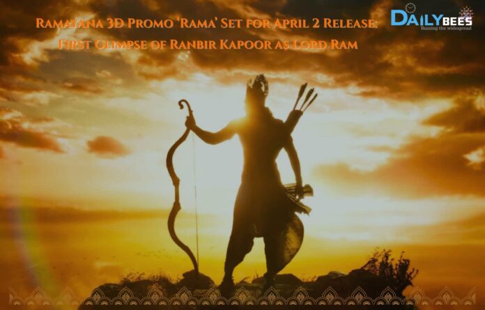Ramayana 3D Promo ‘Rama’ Set for April 2 Release: