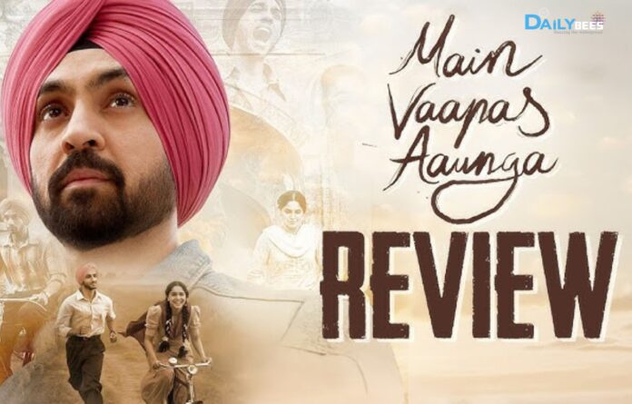 Mein Wapis Aaunga Review