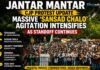 Jantar Mantar CJP Protest Update: Massive ‘Sansad Chalo’ Agitation Intensifies as Standoff Continues Jantar Mantar CJP Protest Update – Sansad Chalo Agitation 2026