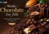 World Chocolate Day 2026 – Celebrate the Sweetness of Feelings with Delicious Taste World Chocolate Day in 2026