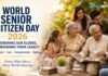 World Senior Citizen Day: Honoring Our Elders, Cherishing Their Legacy WORLD SENIOR CITIZEN DAY 2026
