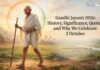 Gandhi Jayanti 2026: History, Significance, Quotes, and Why We Celebrate 2 October Gandhi Jayanti 2026: History, Significance & Quotes